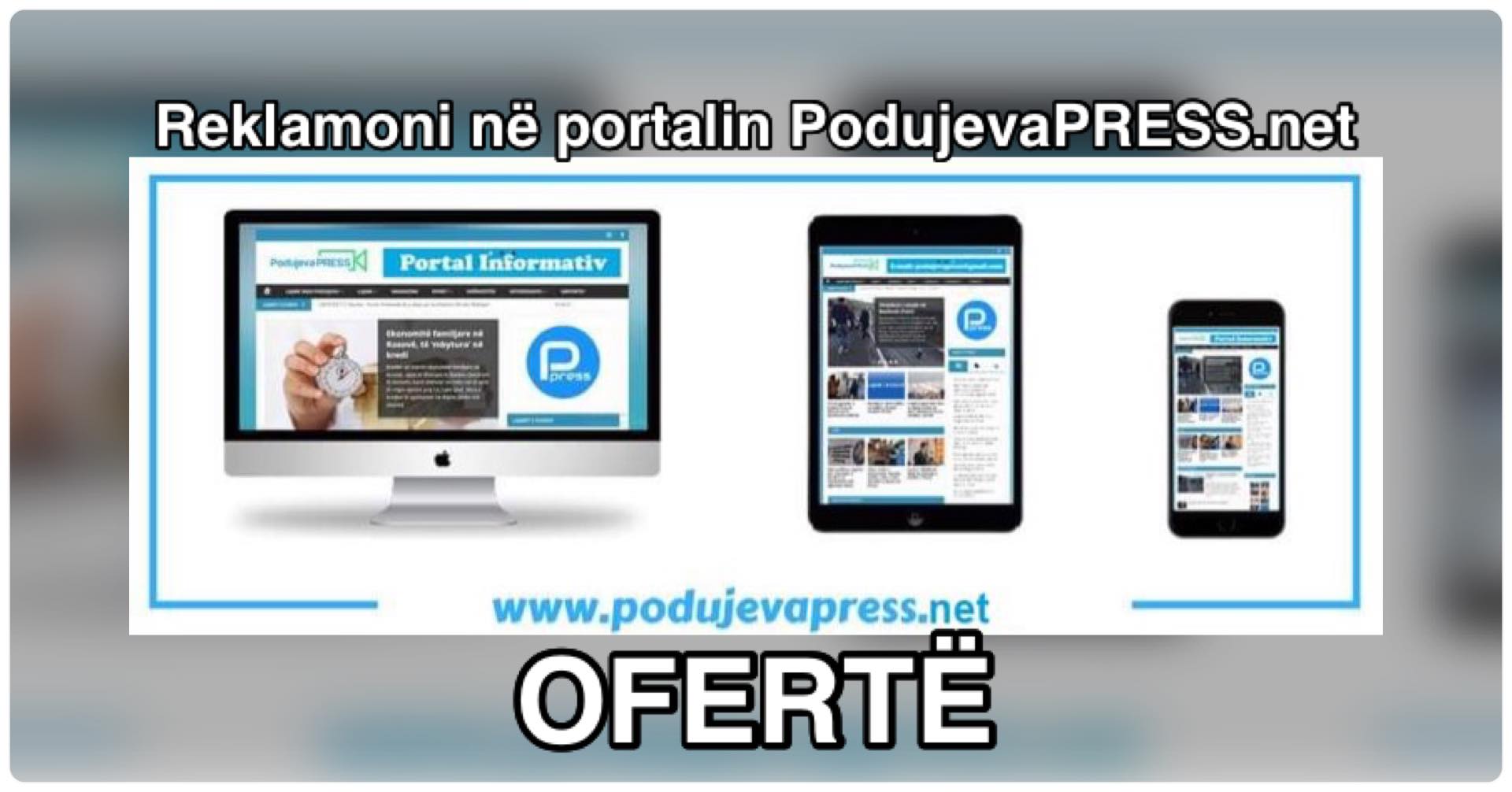  PodujevaPRESS.net: Oferta për reklama për të gjitha subjektet politike dhe kandidatët për asamble komunale