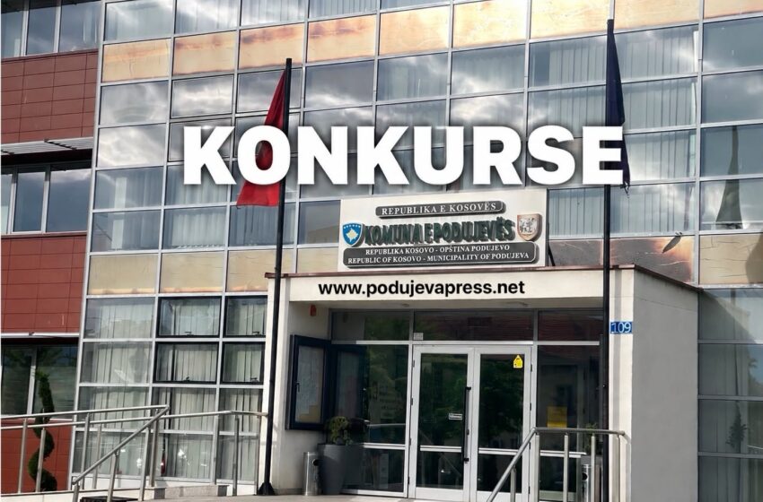  Komuna e Podujevës hap 22 pozita të reja të punës (Detajet)